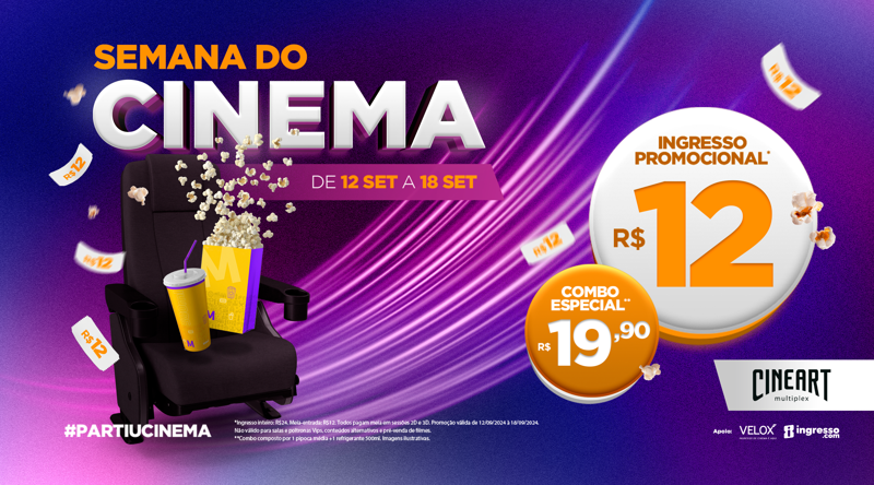 Semana do Cinema Cineart - De 12 a 18 de setembro!